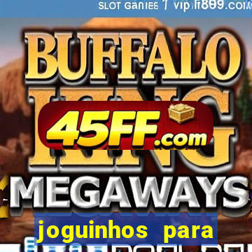 joguinhos para ganhar dinheiro
